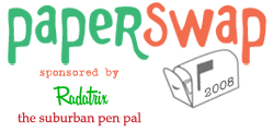 Paper Swap Sponsored by The Suburban Penpal and Radiatrix